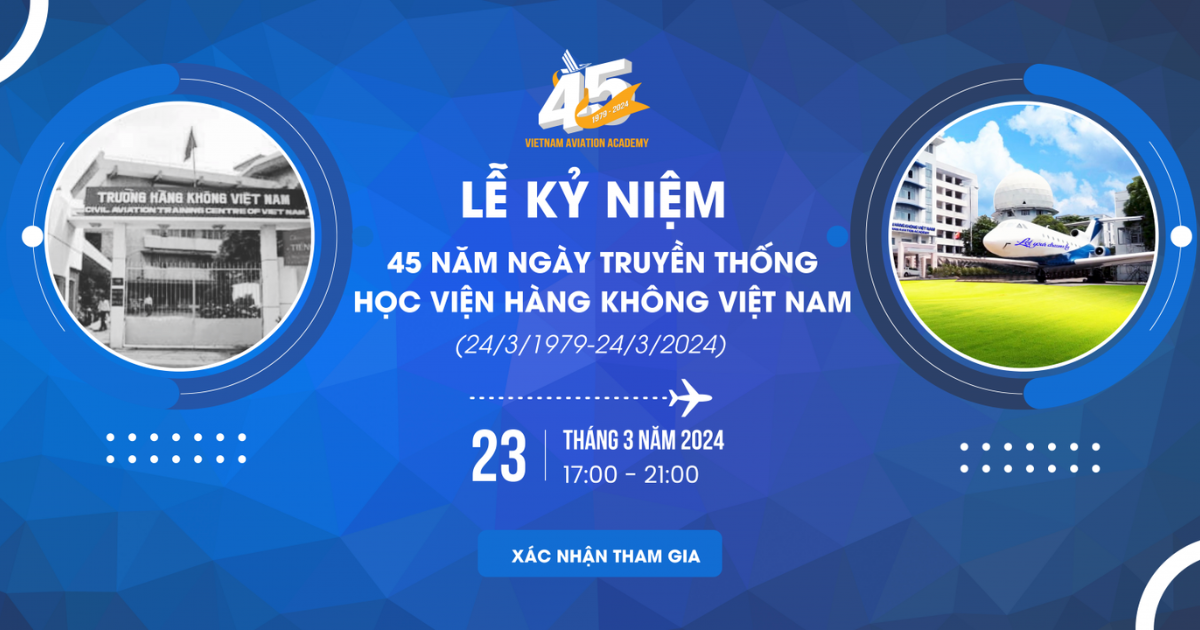You are currently viewing Celebrating 45 Years of Tradition at the Vietnam Aviation Academy